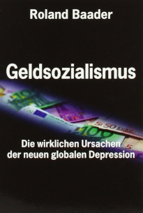 Geldsozialismus von Roland Baader